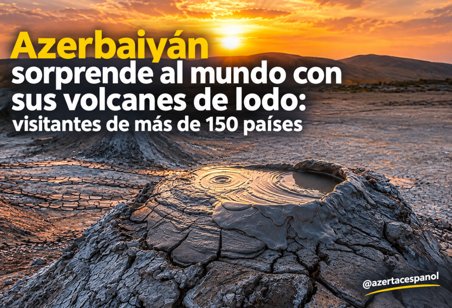 Azerbaiyán sorprende al mundo con sus volcanes de lodo: visitantes de más de 150 países