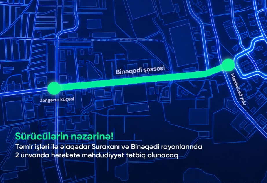 Bakının iki ərazisində nəqliyyat vasitələrinin hərəkəti məhdudlaşdırılacaq