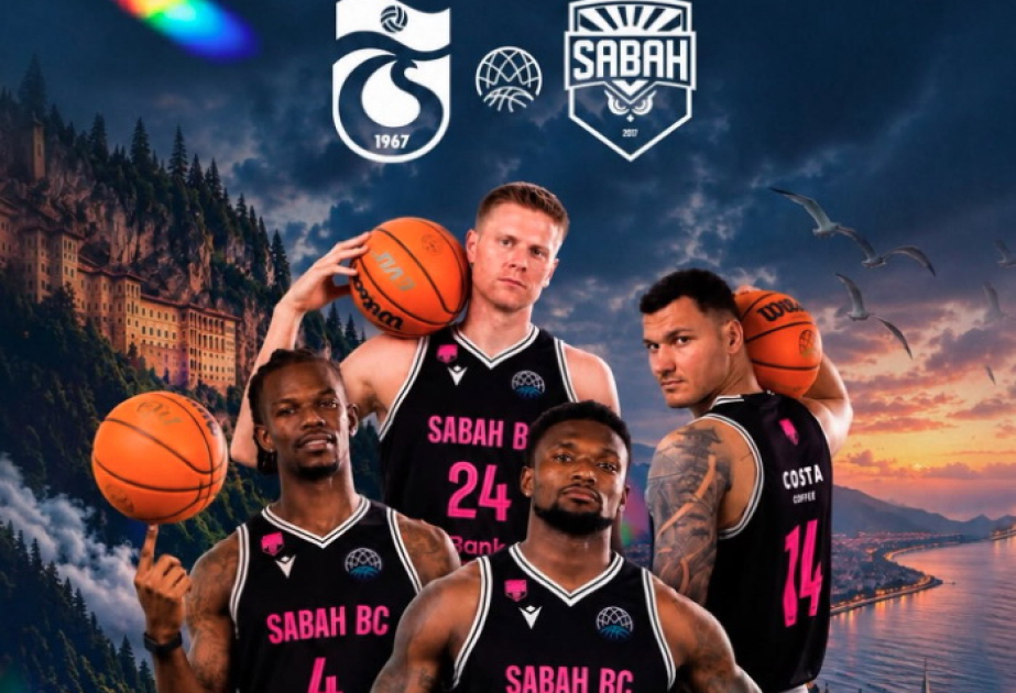 “Sabah” FIBA Çempionlar Liqasında “Trabzonspor”la qarşılaşacaq