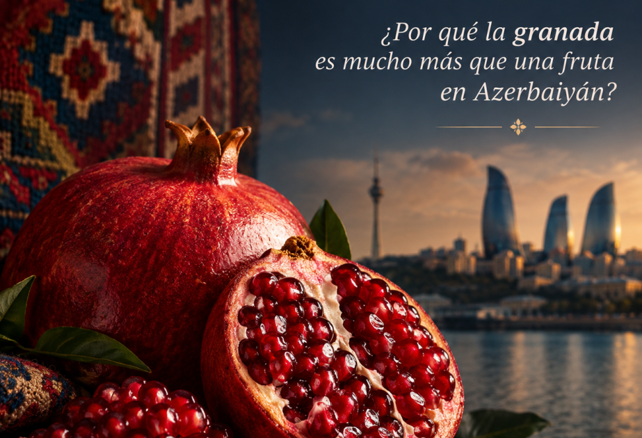 ¿Por qué la granada es mucho más que una fruta en Azerbaiyán?