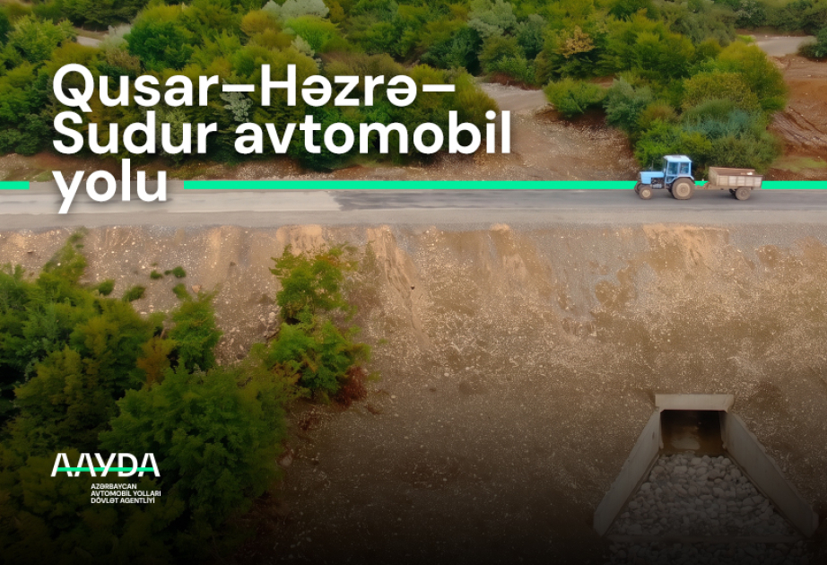 Qusar-Həzrə-Sudur avtomobil yolunda bərpa işləri başa çatıb