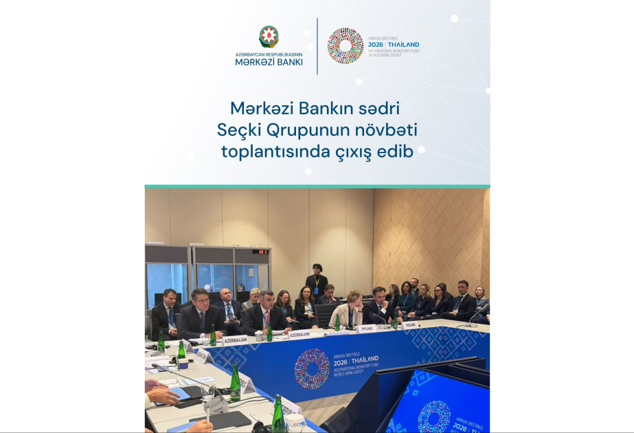 Central Bank of Azerbaijan Governor attends World Bank and IMF Annual Meetings