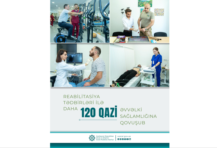 Reabilitasiya tədbirləri ilə daha 120-dən çox qazi əvvəlki sağlamlığına qovuşub