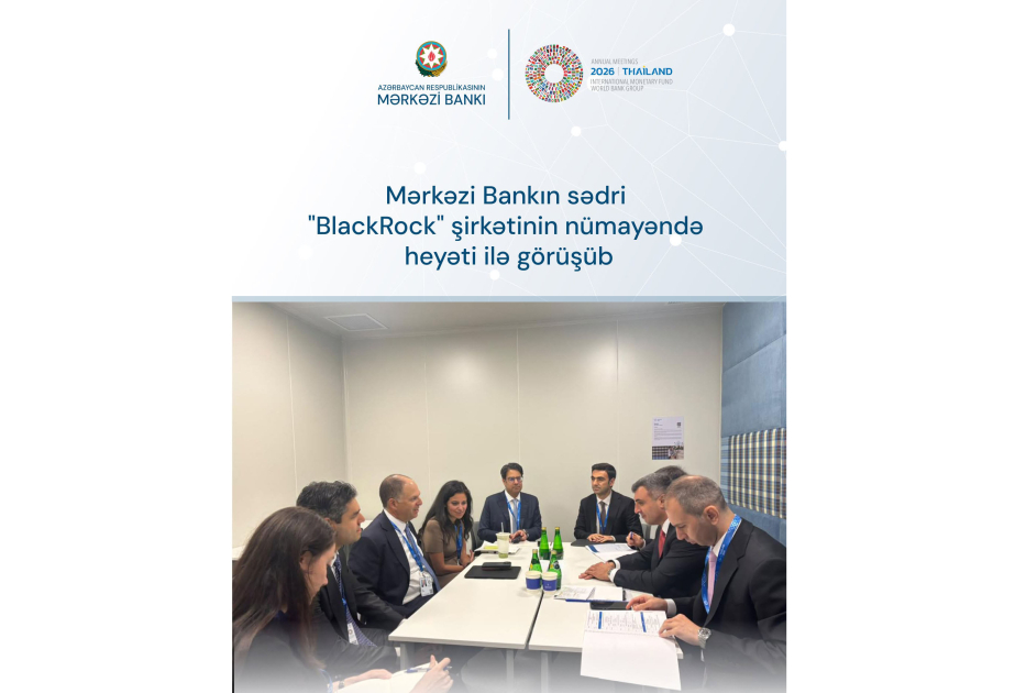 Azerbaijan’s Central Bank, BlackRock discuss cooperation