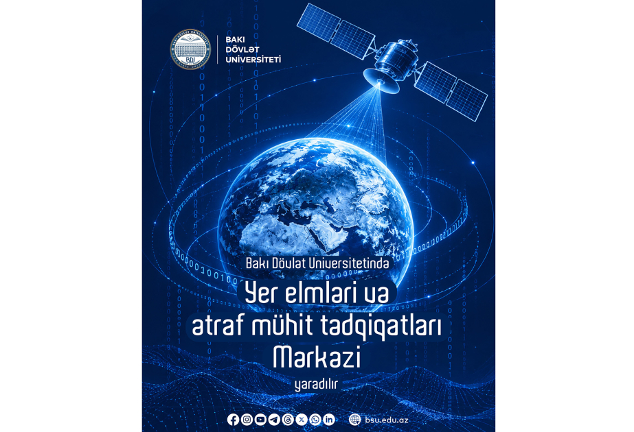 BDU-da Yer elmləri və ətraf mühit tədqiqatları mərkəzi yaradılıb