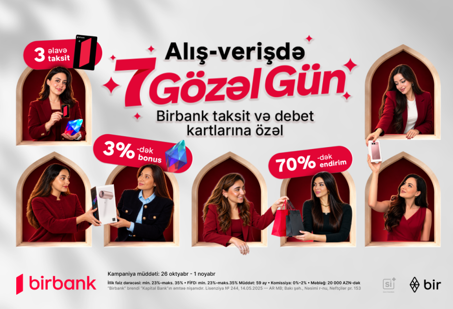 ® Birbank’s “7 gözəl gün” campaign: Bonuses and discounts of up to 70%