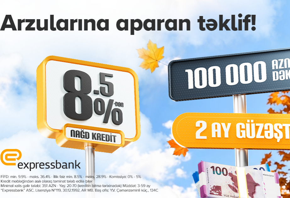 ®  Bu bank minimum 8.5%-lə kredit təklif edir