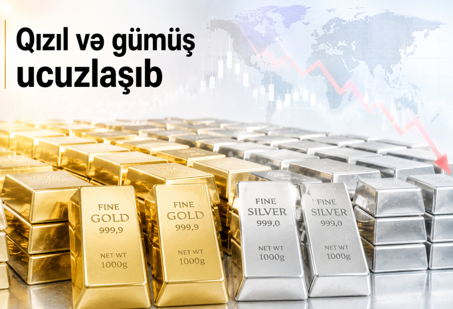 Qızıl və gümüş ucuzlaşıb
