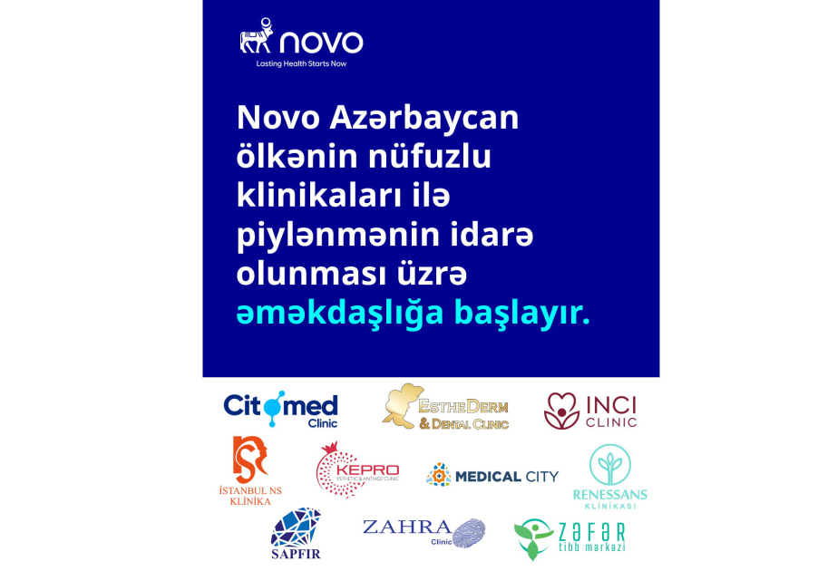 ®  Novo Azərbaycan ölkənin nüfuzlu klinikaları ilə piylənmənin idarə olunması üzrə əməkdaşlığa başlayır