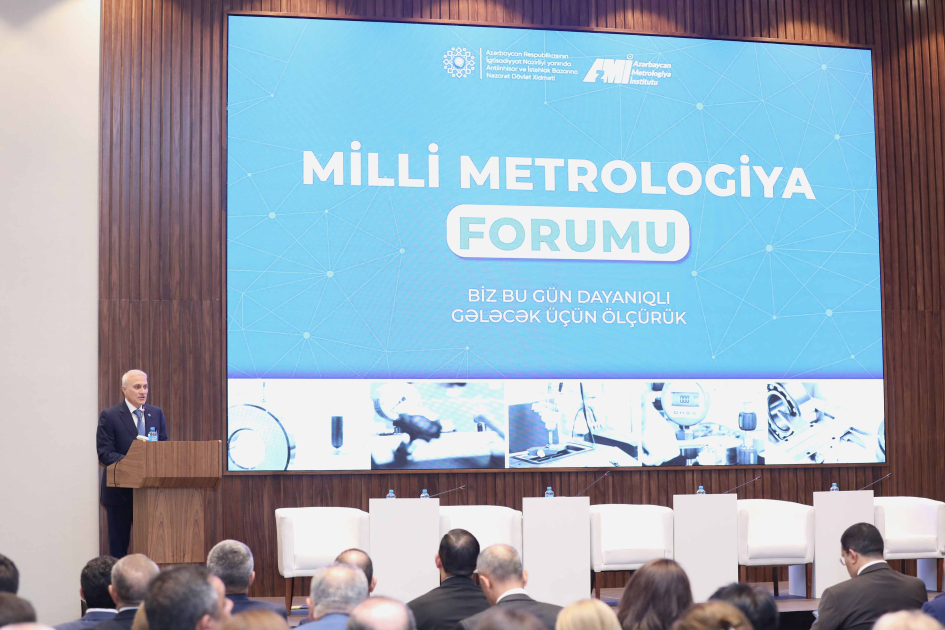 Bakıda Milli Metrologiya Forumu keçirilib