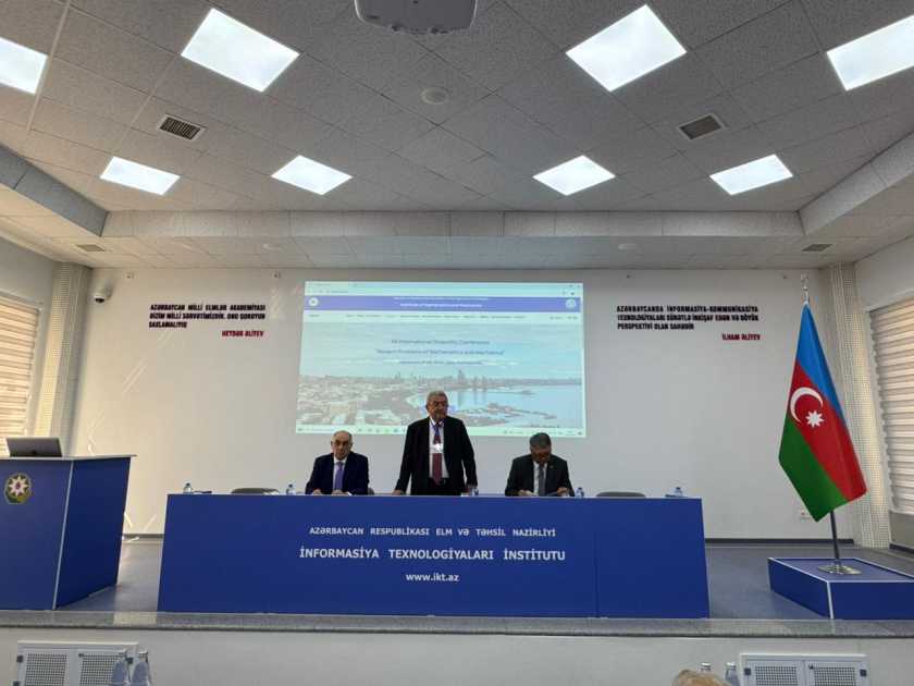 “Riyaziyyat və mexanikanın müasir problemləri” mövzusunda XII beynəlxalq elmi konfrans işə başlayıb