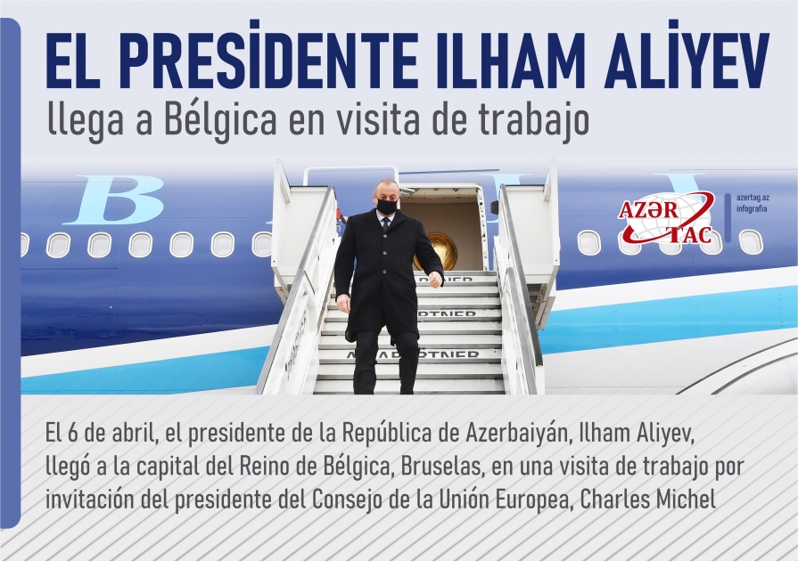 El Presidente Ilham Aliyev llega a Bélgica en visita de trabajo