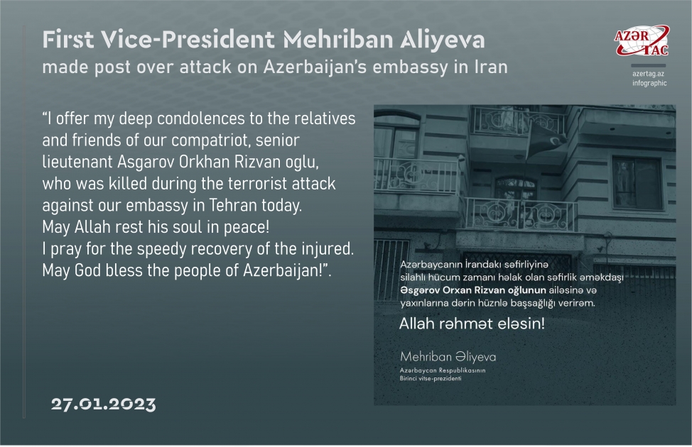 First Vice-President Mehriban Aliyeva made post over attack on Azerbaijan’s embassy in Iran