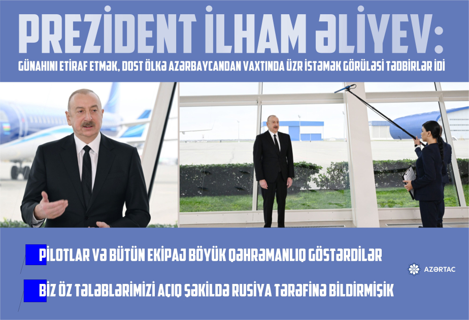 Prezident: Günahını etiraf etmək, dost ölkə Azərbaycandan vaxtında üzr istəmək görüləsi tədbirlər idi
