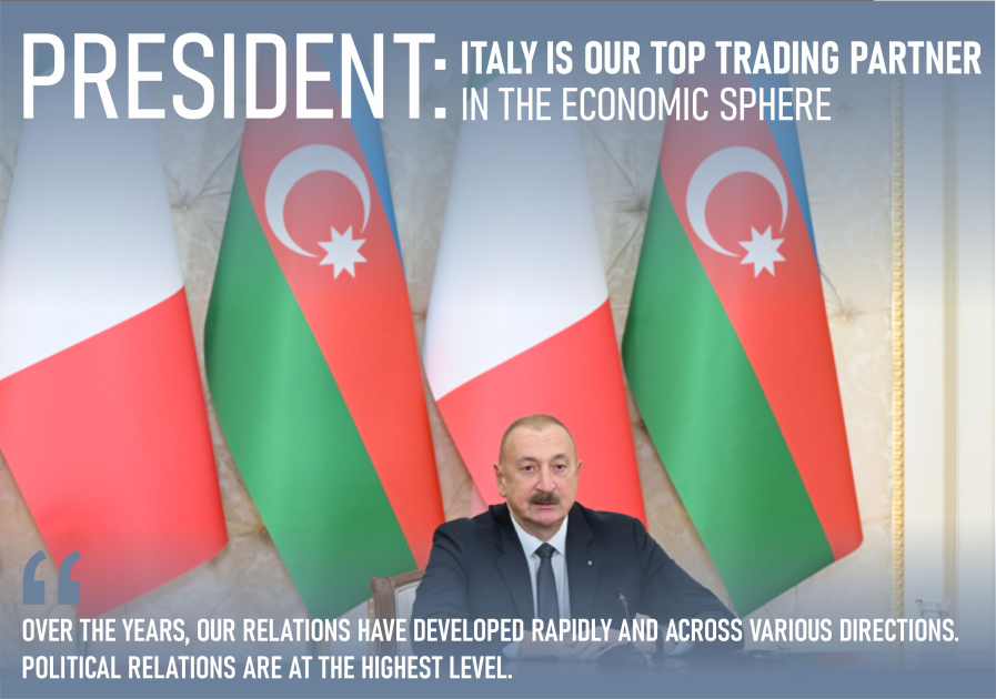 President: Italy is our top trading partner in the economic sphere