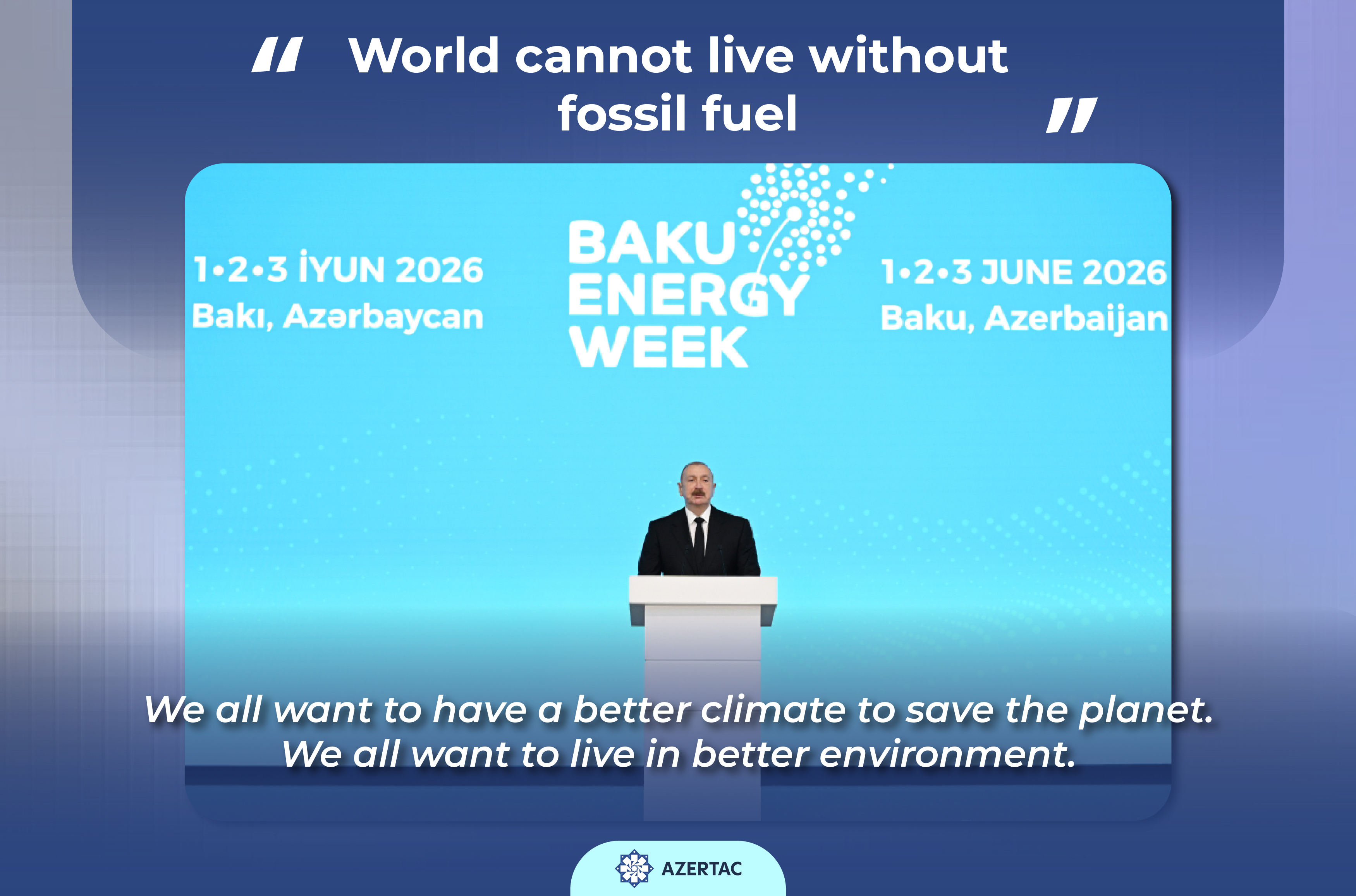 President: World cannot live without fossil fuel