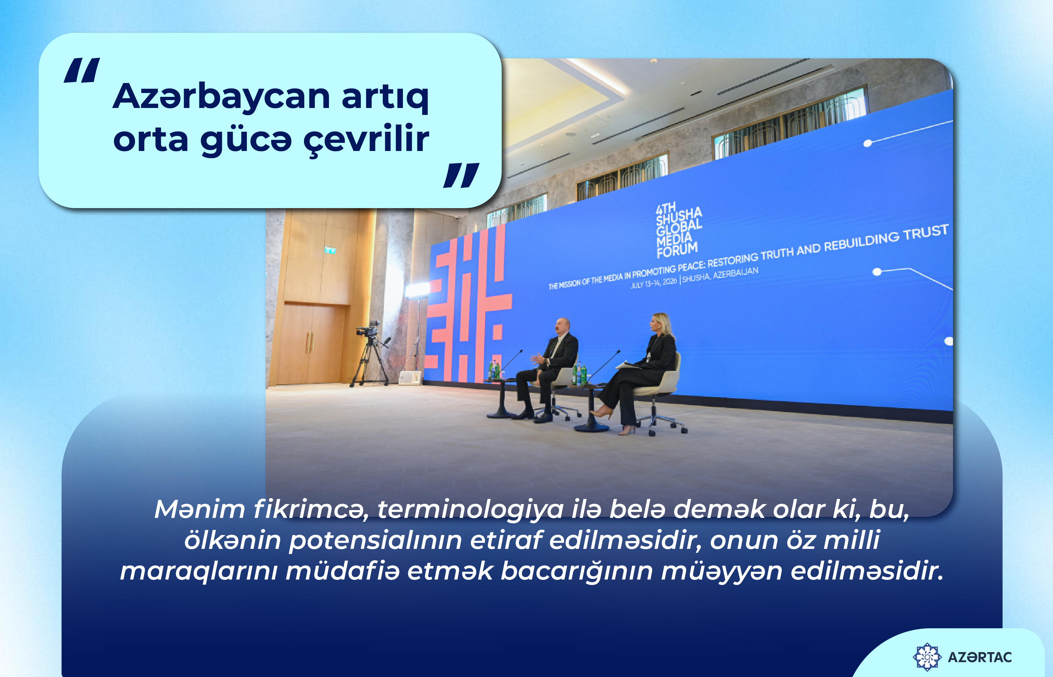 Prezident İlham Əliyev: Azərbaycan artıq orta gücə çevrilir