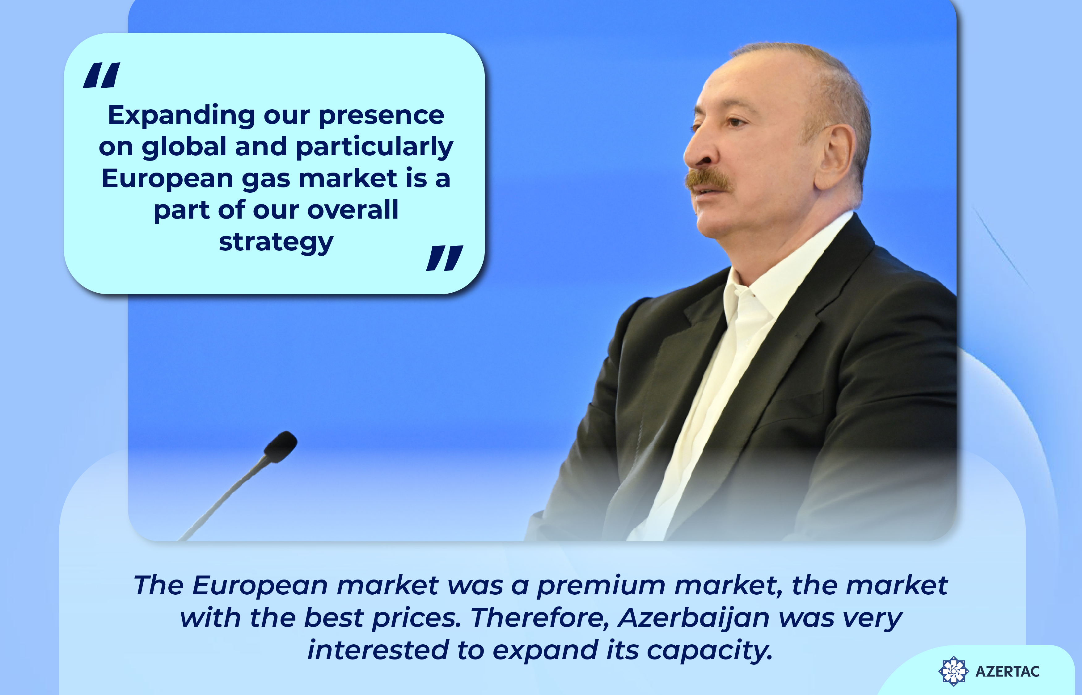 President: Expanding our presence on global and particularly European gas market is a part of our overall strategy