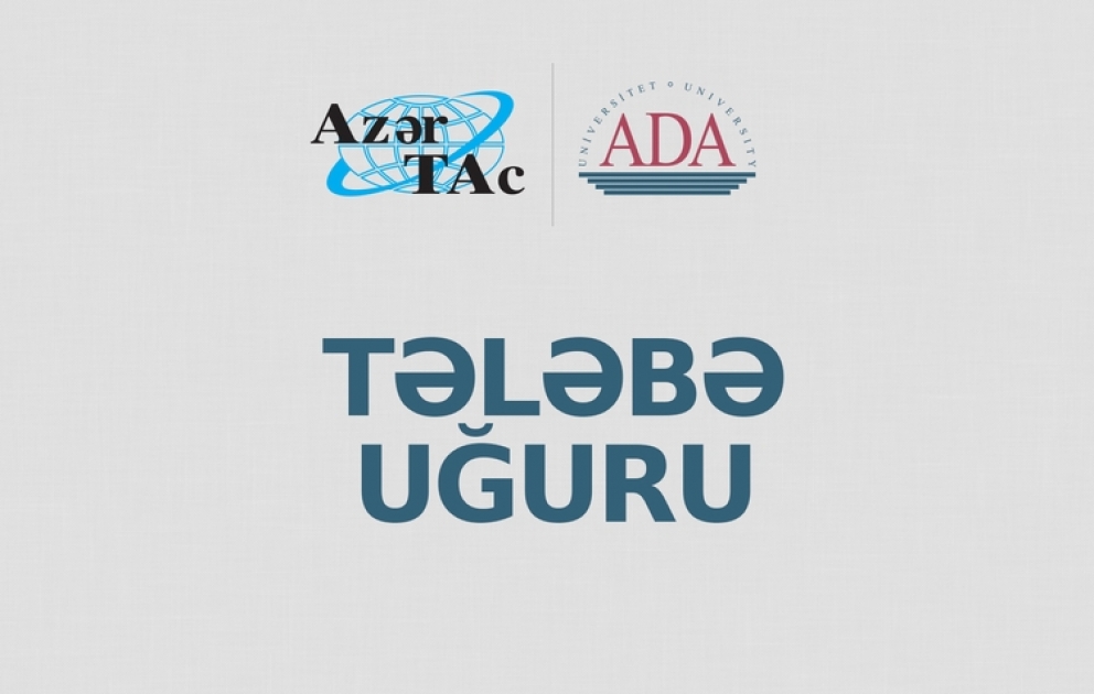 “ADA” Universiteti və AzərTAc-ın birgə layihəsi - “Tələbə uğuru” VİDEO