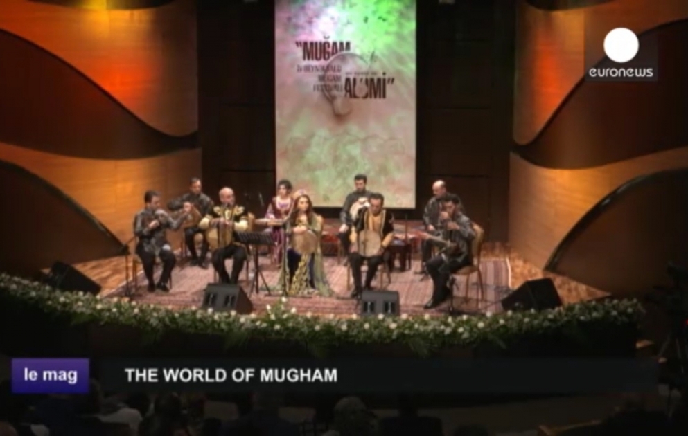 “Euronews” telekanalı "Muğam aləmi" Beynəlxalq Muğam Festivalı barədə süjet yayımlayıb VİDEO