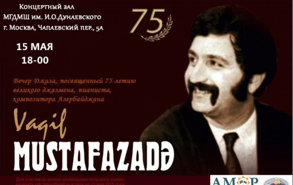 Moskvada Vaqif Mustafazadənin xatirə gecəsi keçirilib VİDEO