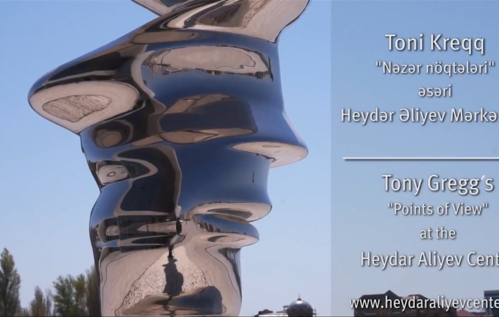 Point of View by renowned sculptor Tony Cragg in permanent exhibition of Heydar Aliyev Center VIDEO