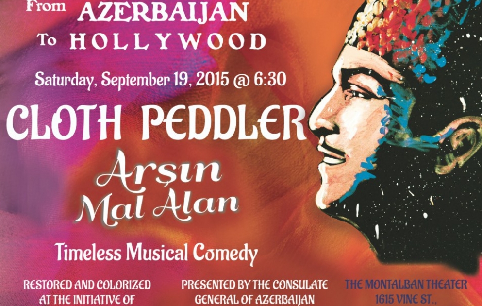 Legendary Azerbaijani musical comedy film "Arşın Mal Alan" to premier in Hollywood VIDEO