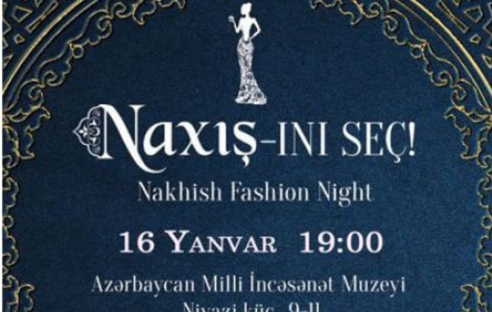 "Choose your Nakhish" fashion show to be held in Baku VIDEO