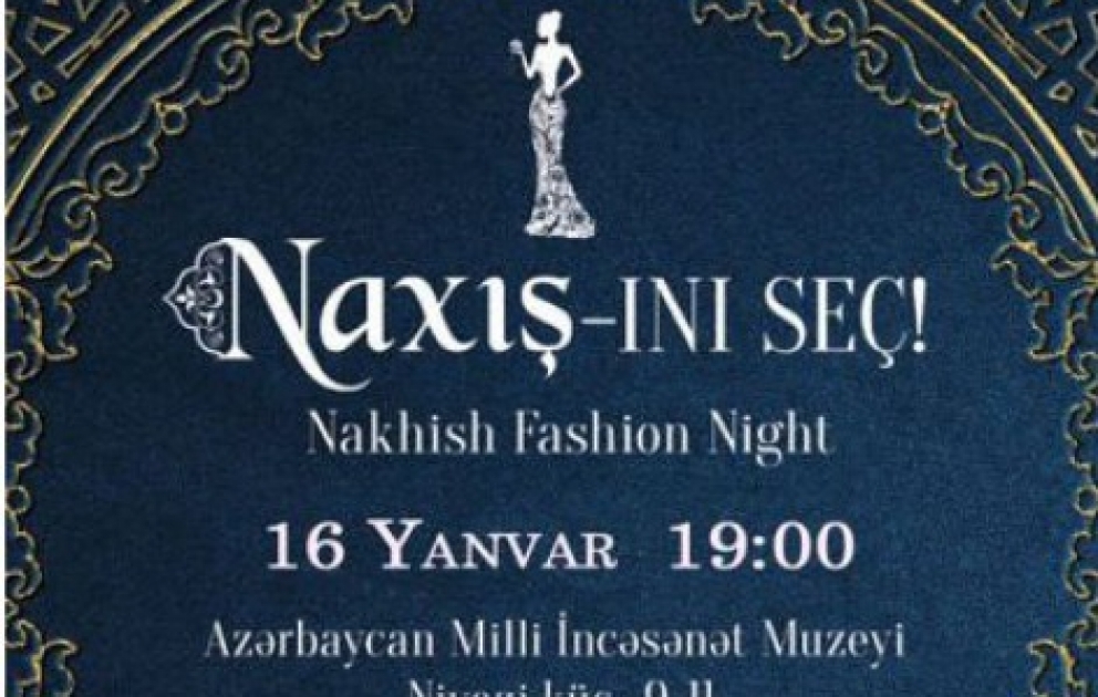 Modeatelier "Naxış“ präsentiert seine erste Modeshow in Baku VIDEO