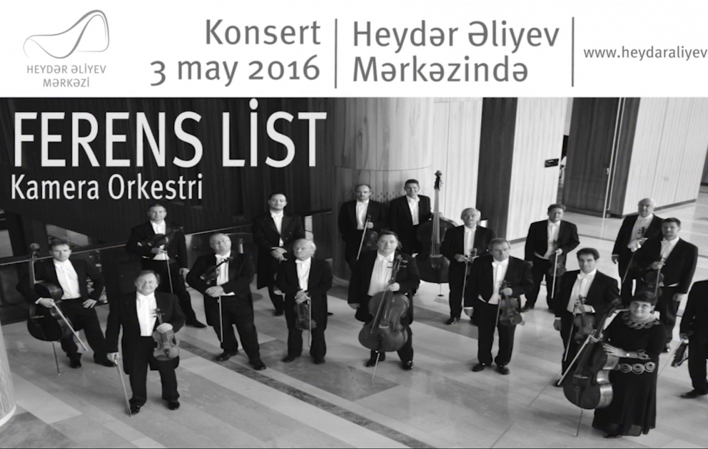 Budapeştin Ferens List Kamera Orkestri Heydər Əliyev Mərkəzində “Arazbarı”nı ifa edəcək VİDEO