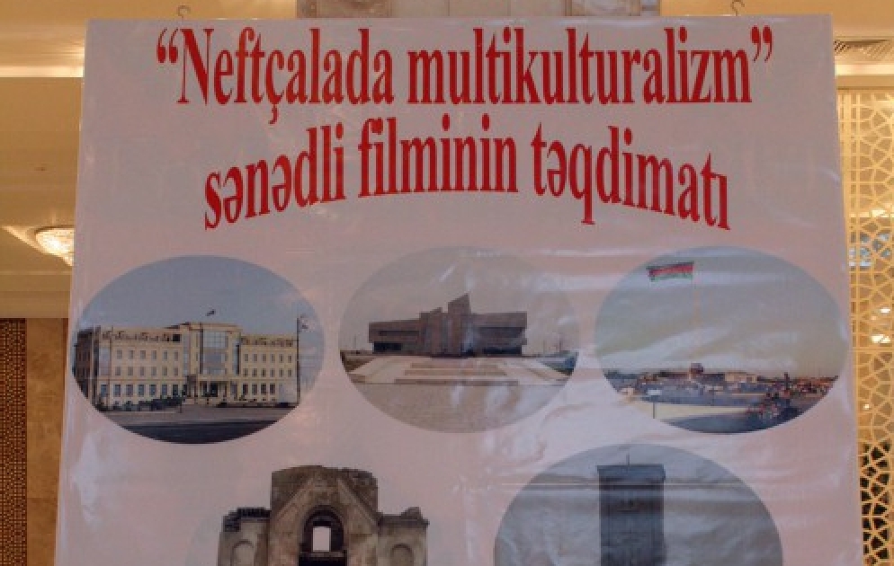 “Neftçalada multikulturalizm” sənədli filminin təqdimatı olub VİDEO