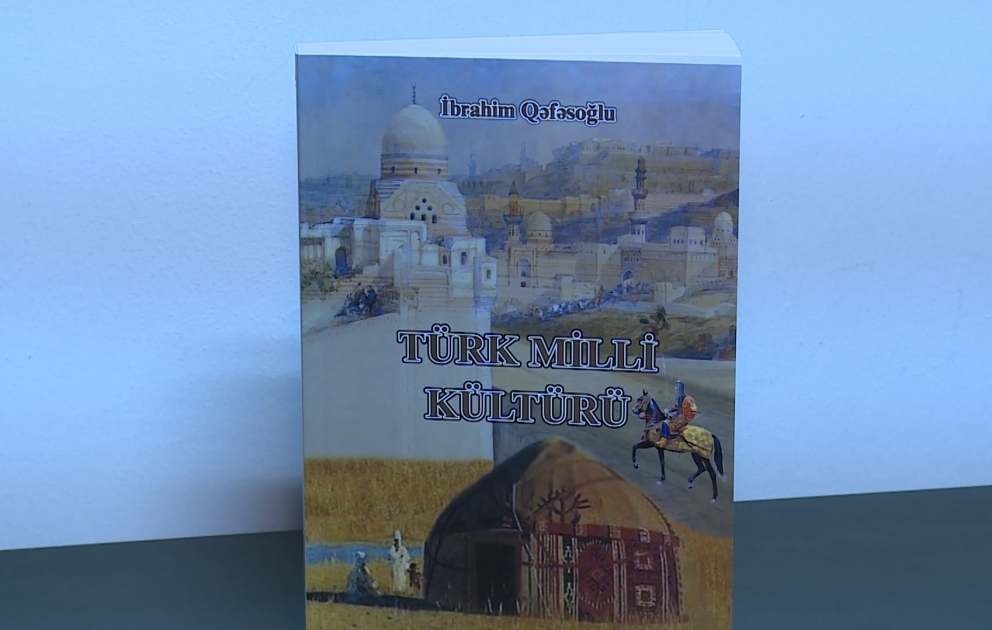 “Türk Milli Kültürü” kitabı Azərbaycan dilində VİDEO