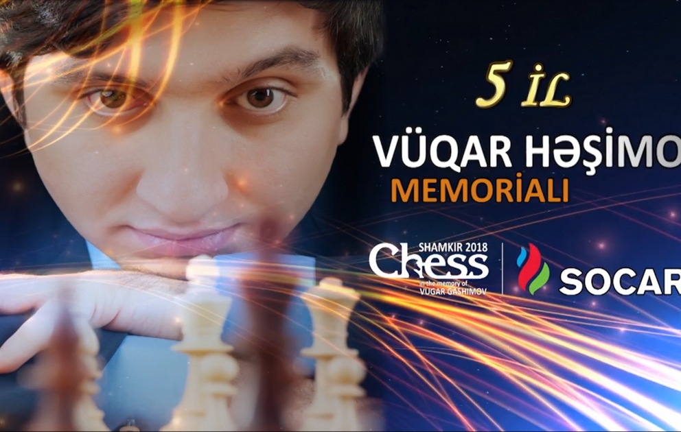 “Shamkir Chess-2018”: Dünya şahmatının liderləri Şəmkirə toplaşır VİDEO