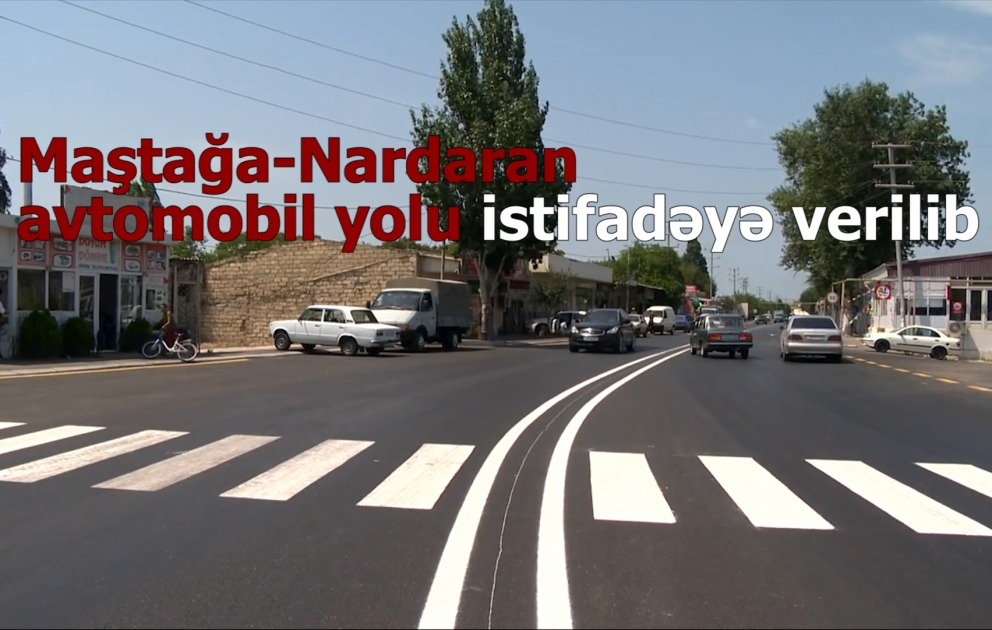 Uzunluğu 8,3 kilometr olan Maştağa-Nardaran avtomobil yolunun yenidən qurulması işləri yekunlaşdırılıb VİDEO