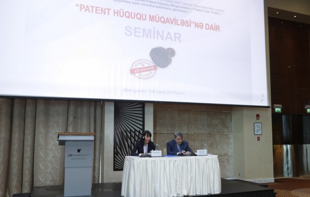 Bakıda “Patent hüququ Müqaviləsi”nə dair seminar keçirilir  YENİLƏNİB 2 VİDEO