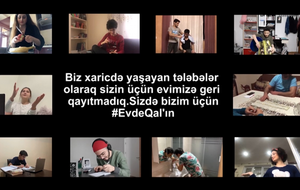 Türkiyədə təhsil alan azərbaycanlı gənclər “Evdə qal” şüarı altında videoçarx hazırlayıblar VİDEO