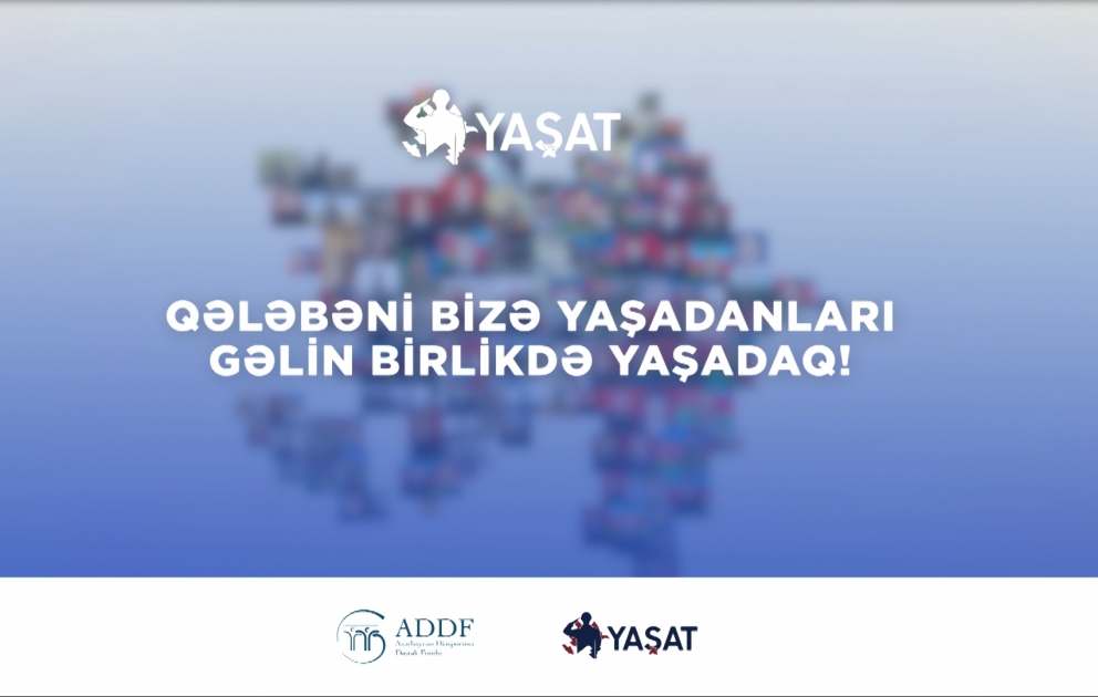 Bu gündən şəhidlərimizin ailələrinə və qazilərimizə dəstək məqsədilə “YAŞAT” Marafonuna start verilir VİDEO