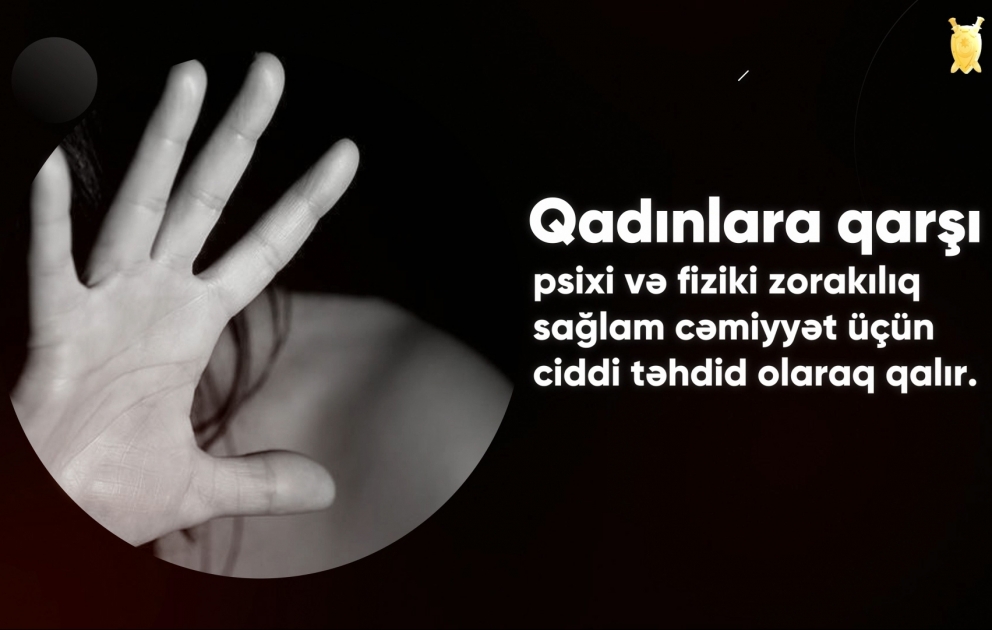 Baş Prokurorluq qadınlara qarşı zorakılıqla bağlı videomüraciət yayıb VİDEO