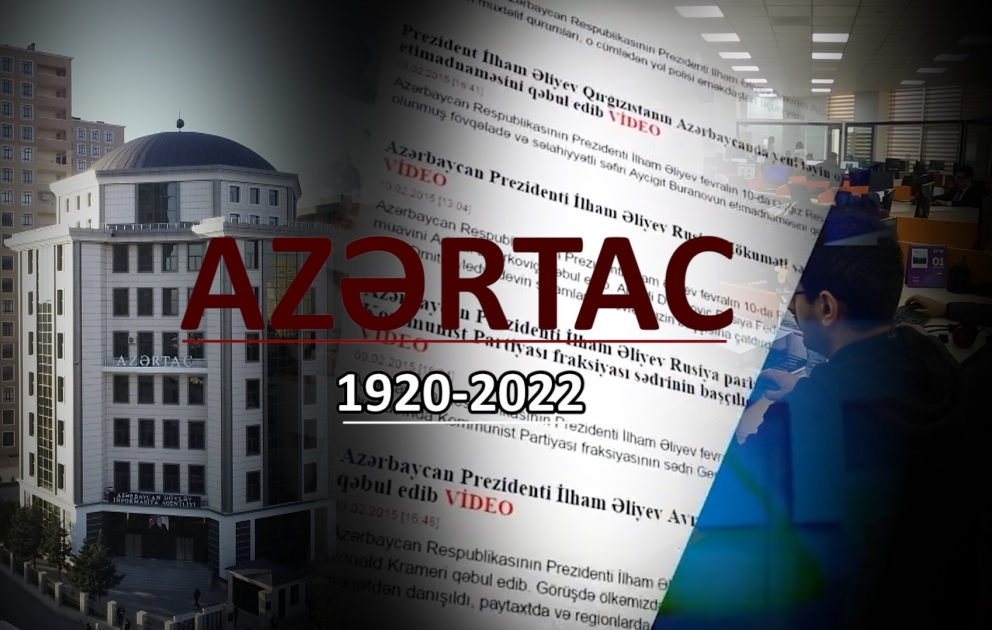 Doğru və obyektiv xəbərin 102 ildir dəyişməyən ünvanı - AZƏRTAC VİDEO