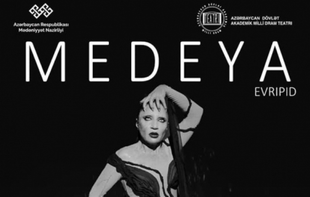 Milli Dram Teatrında “Medeya” tamaşasının premyerası olacaq VİDEO