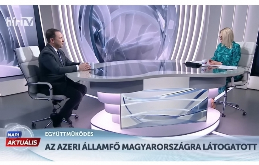Macarıstan telekanalında Azərbaycanın Avropanın enerji sistemində rolundan danışılıb VİDEO