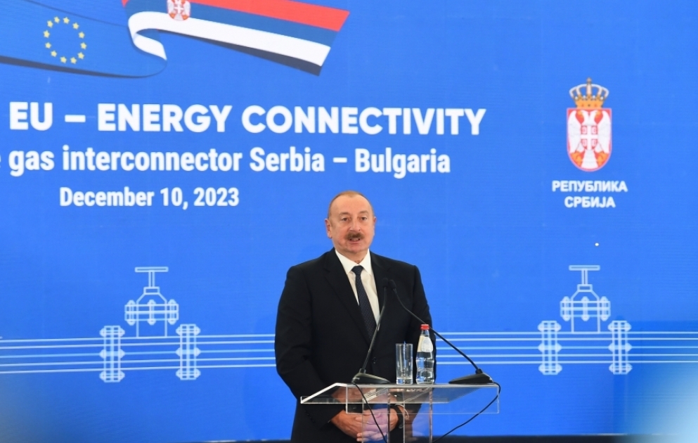 City of Niš hosted opening ceremony of Serbia-Bulgaria Gas Interconnector  President Ilham Aliyev attended the ceremony VIDEO