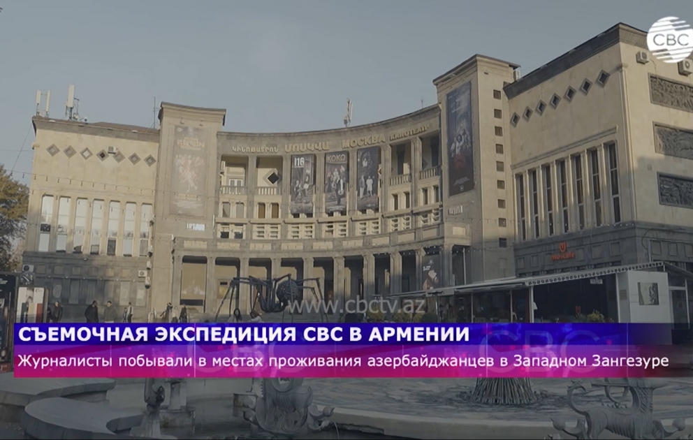 CBC telekanalı İrəvanın tarixi keçmişinin məhv edilməsi ilə bağlı daha bir film çəkib VİDEO