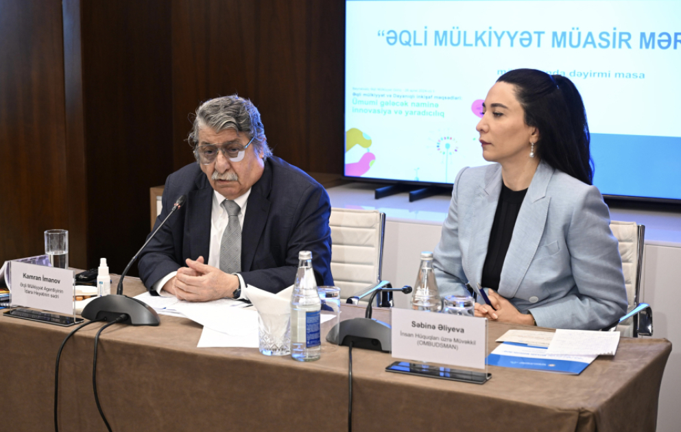 “Əqli mülkiyyət müasir mərhələdə” - dəyirmi masa  YENİLƏNİB VİDEO