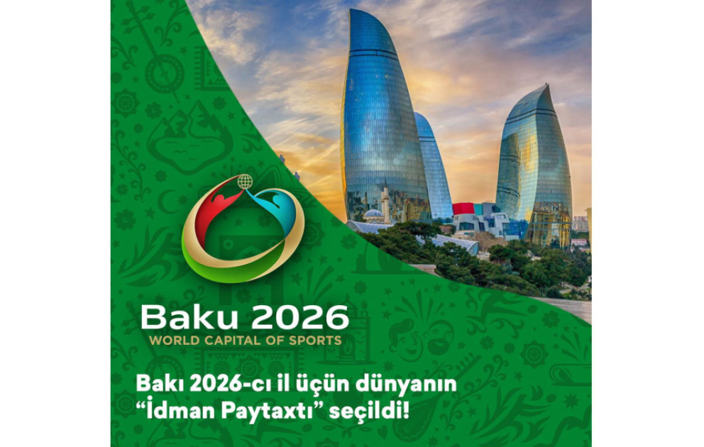 Bakı şəhəri dünyanın “İdman Paytaxtı” seçilib VİDEO