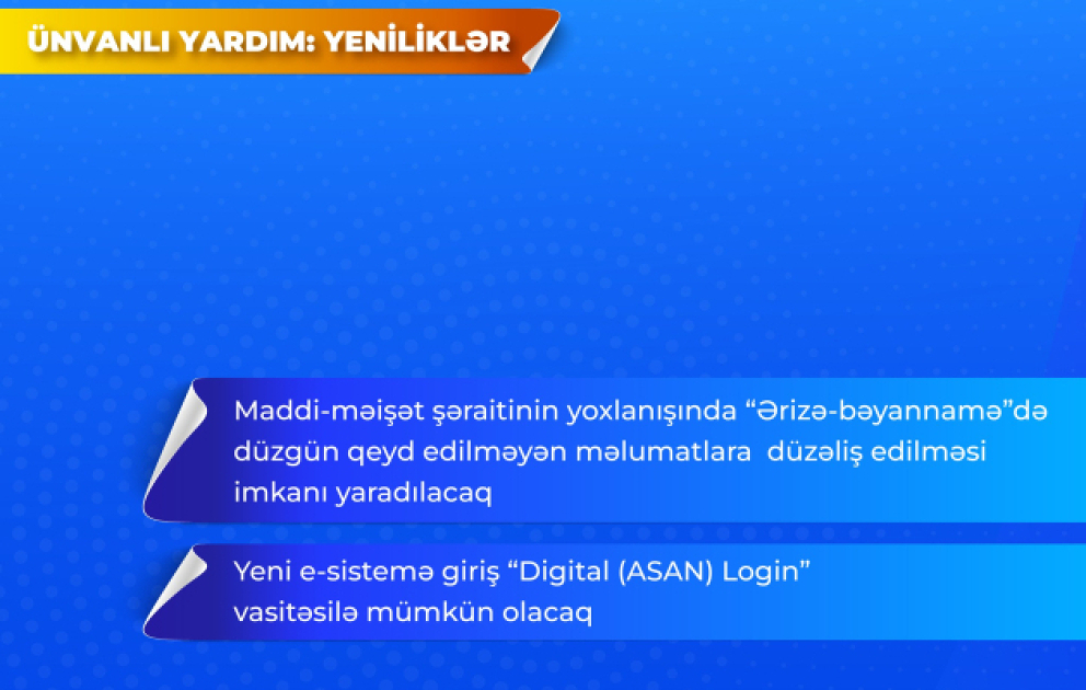 Ünvanlı yardım üçün müraciət proseduru daha da təkmilləşdirilib VİDEO