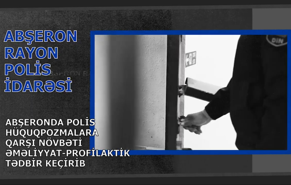 Polis Abşeronda əməliyyat keçirib: axtarışda olan 11 nəfər saxlanılıb VİDEO