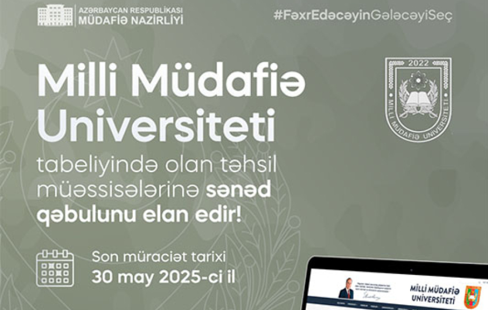 Milli Müdafiə Universiteti xüsusi təyinatlı təhsil müəssisələrinə sənəd qəbulu elan edir VİDEO