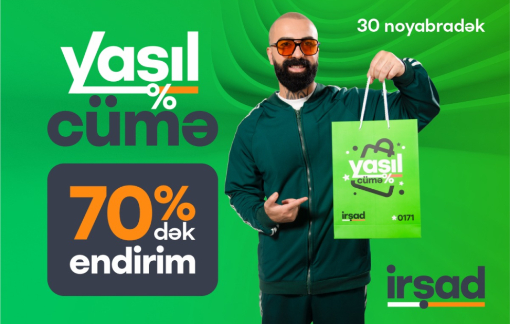 ® “İrşad”da “Yaşıl Cümə” başlayıb VİDEO