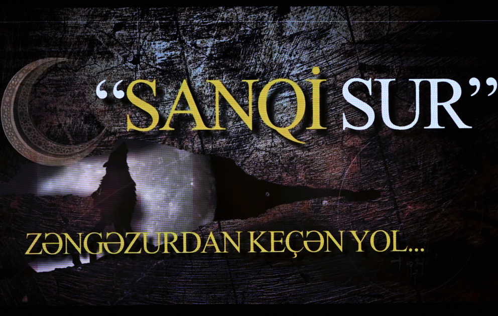 “Sanqi Sur - Zəngəzurdan keçən yol...” sənədli filminin təqdimatı olub VİDEO